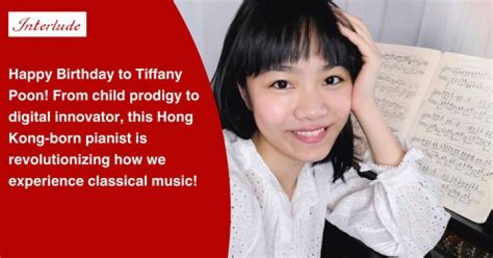Tiffany Poon (Pianist) - Age, Birthday, Bio, Facts, Family, Net Worth, Height & More