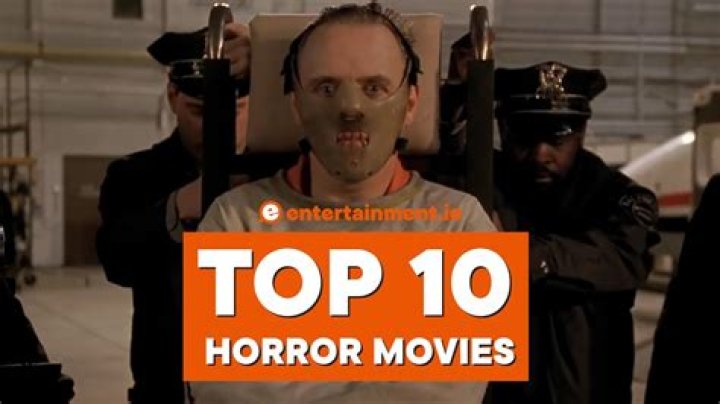 Top 10 Horror Movies You Need To See